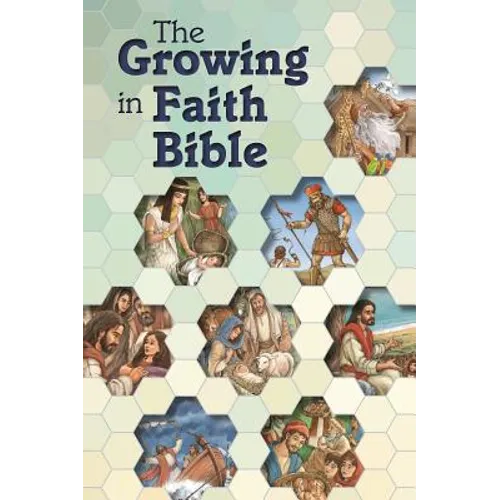 The Growing in Faith Bible