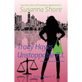 Tracy Hayes, Unstoppable P.I.