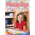 Primary Days - A Student Planner for Third Graders