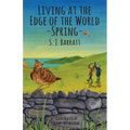 Living at the Edge of the World - Spring: Adventure series for middle grade based in Shetland, Scotland.
