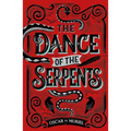 The Dance of the Serpents