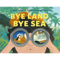 Bye Land, Bye Sea