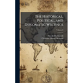 The Historical, Political, and Diplomatic Writings