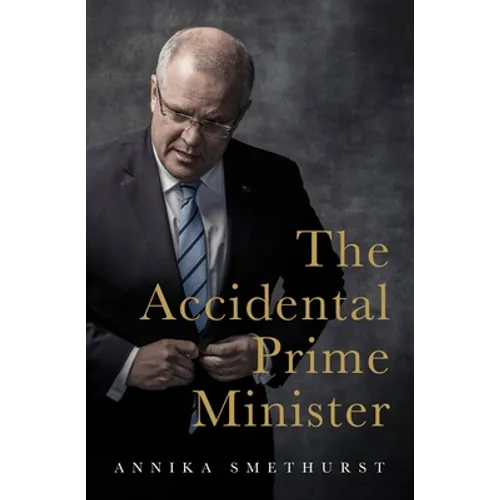 The Accidental Prime Minister