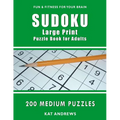 Sudoku Large Print Puzzle Book for Adults: 200 Medium Puzzles