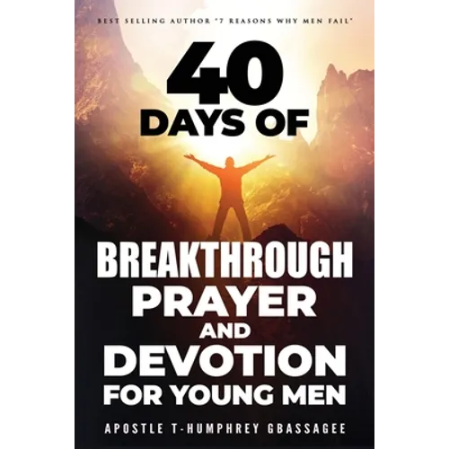 40 days of Breakthrough Prayer and Devotion for Young Men