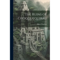 The Ruins of Choqquequirau