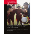 Routledge Handbook of Applied Sport Psychology: A Comprehensive Guide for Students and Practitioners