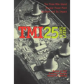 TMI 25 Years Later: The Three Mile Island Nuclear Power Plant Accident and Its Impact