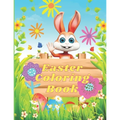 Easter Coloring Book: LARGE 8.5"x11", 100 Pages of FUN! FUN! FUN for Kids! Cute bunnies, chicks, owls, eggs, baskets, and more. Ages 2 and u