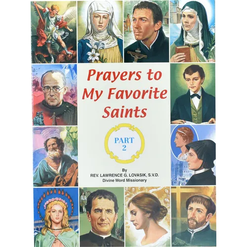Prayers to My Favorite Saints (Part 2)