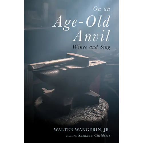 On an Age-Old Anvil