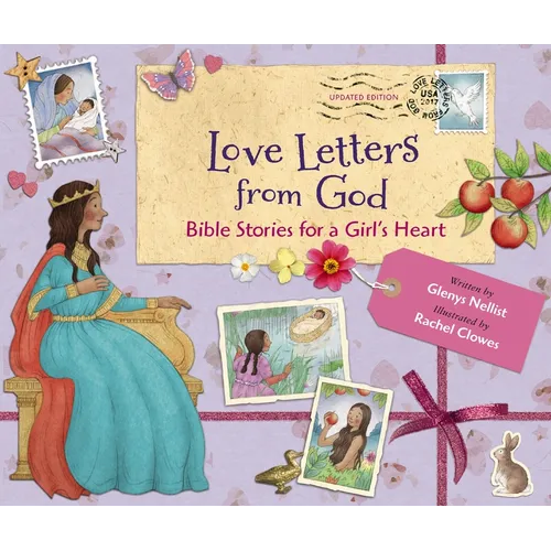 Love Letters from God; Bible Stories for a Girl's Heart, Updated Edition: Bible Stories