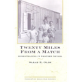Twenty Miles from a Match: Homesteading in Western Nevada