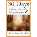 30 Days of Living Better While Living With Pain