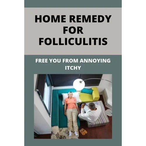 Home Remedy For Folliculitis: Free You From Annoying Itchy: Hot Tub Rash Prevention