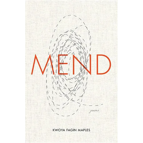 Mend: Poems