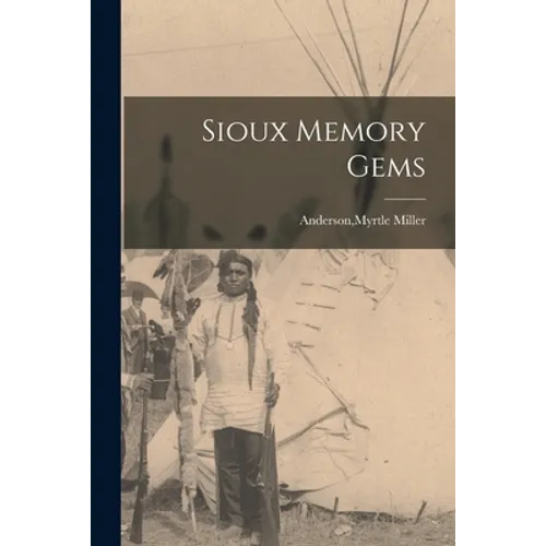 Sioux Memory Gems