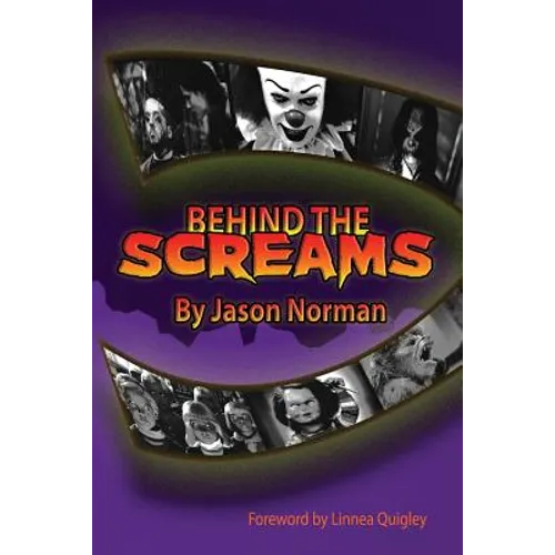 Behind the Screams