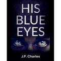 His Blue Eyes