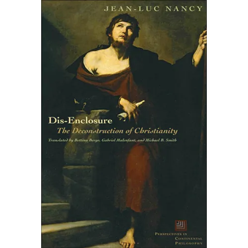 Dis-Enclosure: The Deconstruction of Christianity