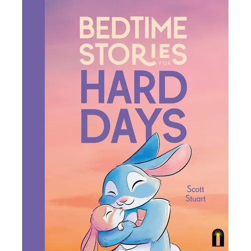 Bedtime Stories for Hard Days
