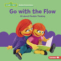 Go with the Flow: All about Flexible Thinking