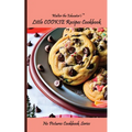 Walter the Educator's Little Cookie Recipes Cookbook