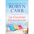 The Country Guesthouse: A Sullivan's Crossing Novel and the Inspiration for the Hit Netflix Show