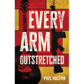 Every Arm Outstretched