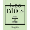 Typolyrics: The Sound of Fonts