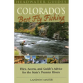 Colorado's Best Fly Fishing