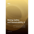 Mining Safety and Sustainability II