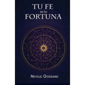Tu Fe es Tu Fortuna