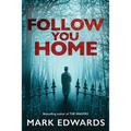 Follow You Home