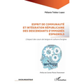 Esprit de communauté et intégration républicaine des descendants d'immigrés espagnols: L'impact des cours de langue et culture d'origine