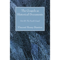 The Gospels as Historical Documents, Part III