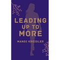 Leading up to More