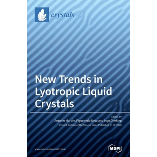 New Trends in Lyotropic Liquid Crystals