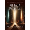All Paths Lead to Purpose