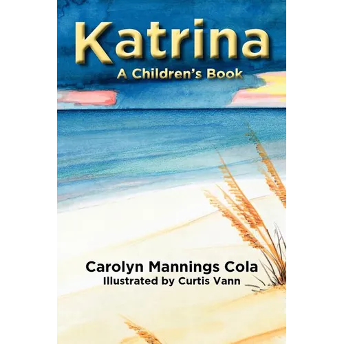 Katrina: A Children's Book