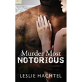 Murder Most Notorious