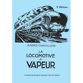 La Locomotive a Vapeur