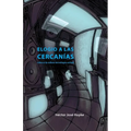 Elogio a las cercanías: crítica a la cultura tecnológica actual