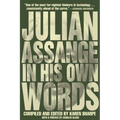 Julian Assange in His Own Words