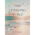 This Changing World