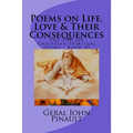 Poems on Life, Love & Their Consequences: The Top 100 of My Favorite Christian Spiritual Poems - Book #9