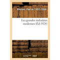 Les Grandes Industries Modernes
