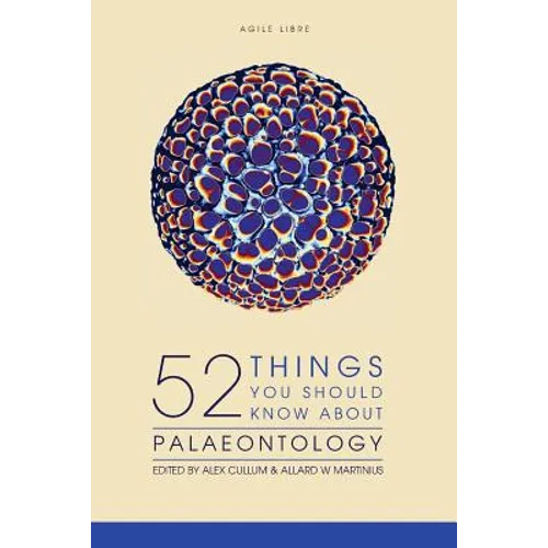 52 Things You Should Know About Palaeontology