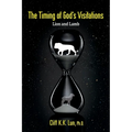 The Timing of God's Visitations: Lion and Lamb